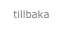   tillbaka 